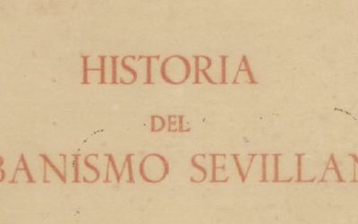 Nueva publicación disponible: HISTORIA DEL URBANISMO SEVILLANO, 1972.